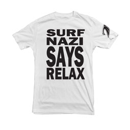 Surf Nazi Says Relax t-shirt